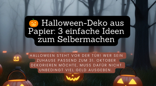🎃 Halloween-Deko aus Papier: 3 einfache Ideen zum Selbermachen